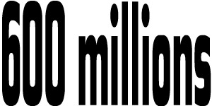 600 millions