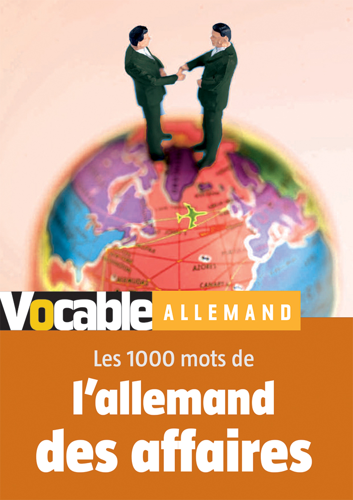 Les 1000 mots de l'allemand des affaires