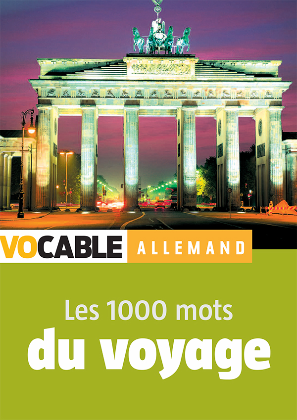 Les 1000 mots du voyage en allemand