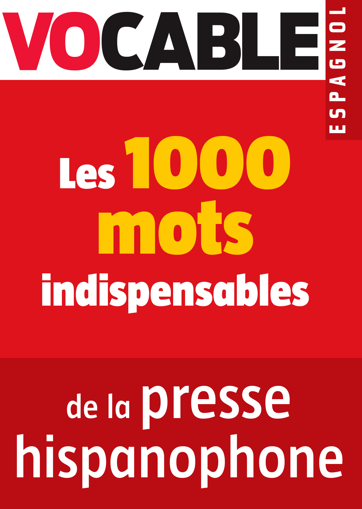 Les 1000 mots indispensables de la presse hispanophone