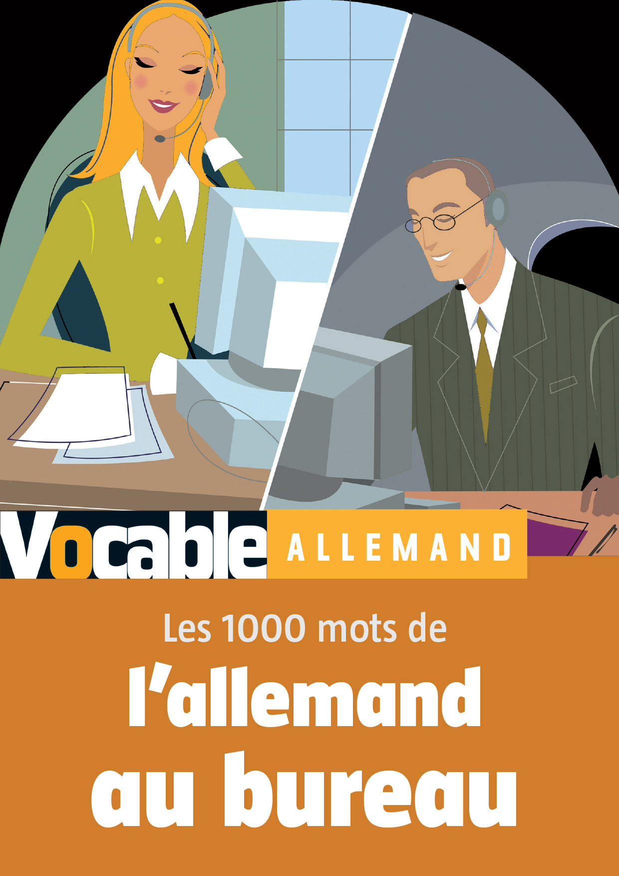 Les 1000 mots de l'allemand au bureau