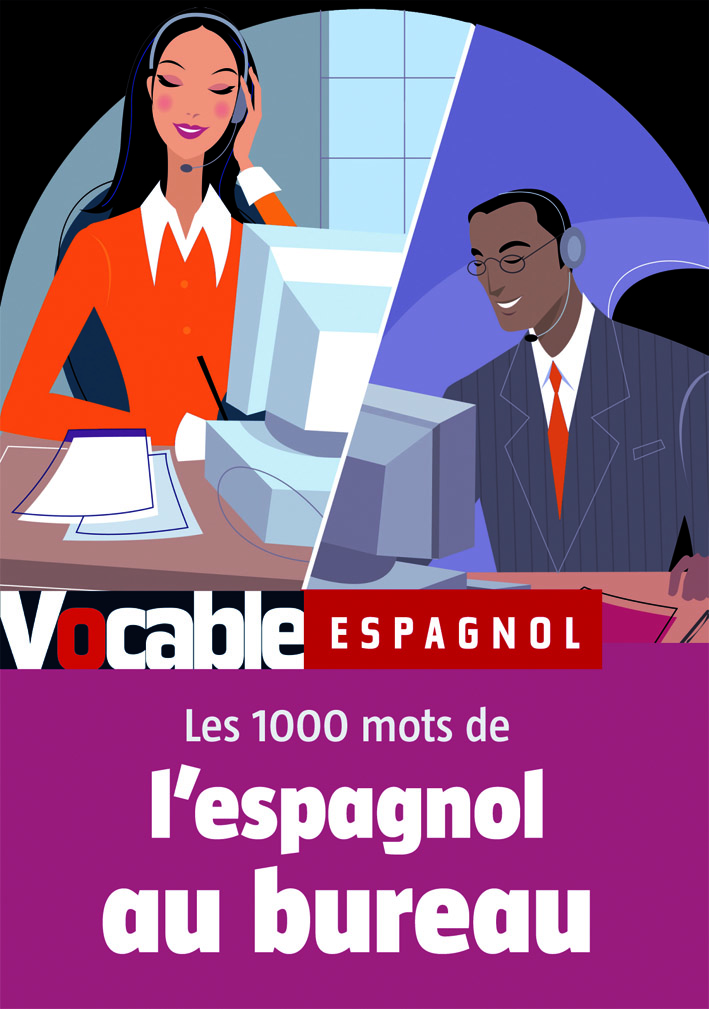 Les 1000 mots de l'espagnol au bureau