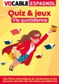 Quiz & Jeux espagnol - Vie quotidienne