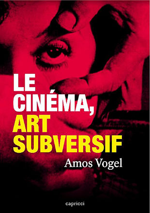 Le cinéma, art subversif