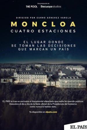 Moncloa, cuatro estaciones